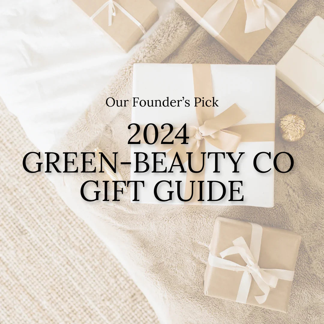 Green-Beauty Co. Holiday Gift Guide 2024